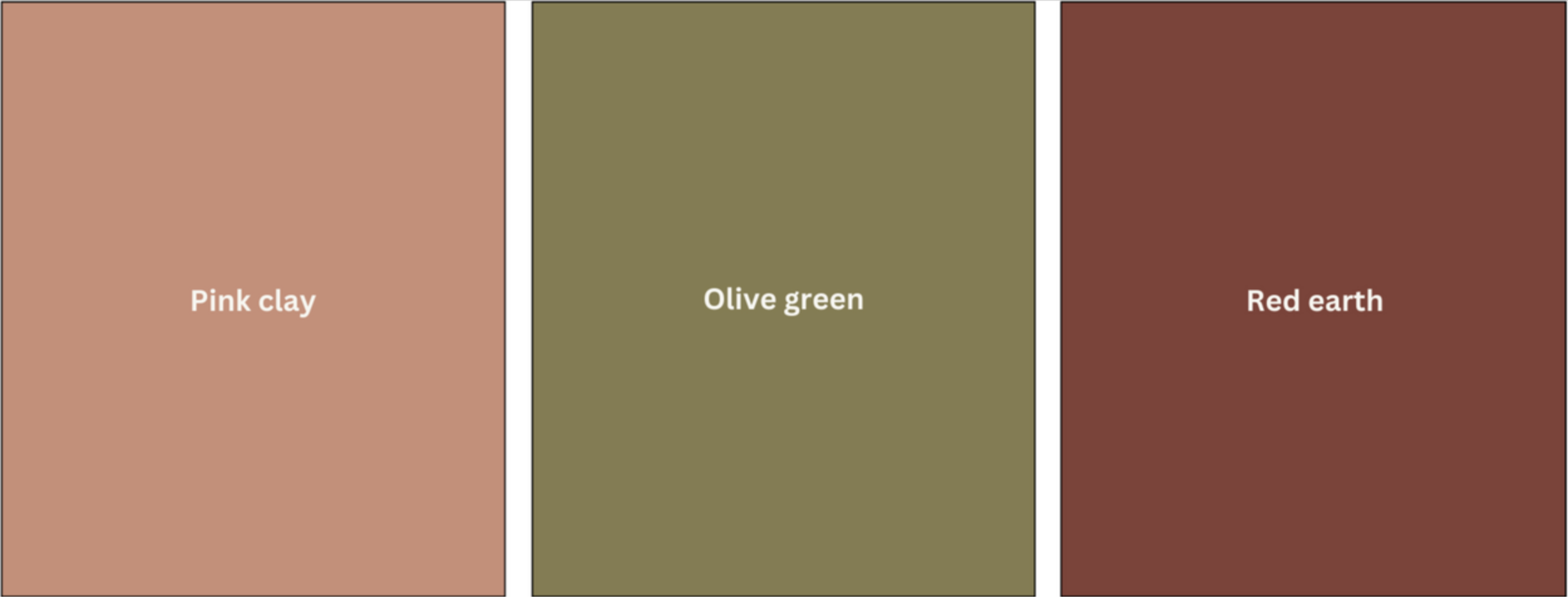 Three color swatches labeled 'Pink clay', 'Olive green', and 'Red earth' on a white background.